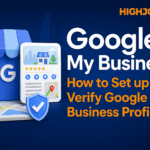 Google My Business: How to Set up and Verify Google Business Profile in 2026 14 Google My Business How to Set up and Verify Google Business Profile in 2026
