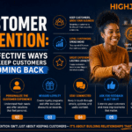 Customer Retention: 6 Effective Ways to Keep Customers Coming Back 11 Customer Retention 6 Effective Ways to Keep Customers Coming Back
