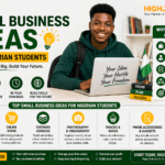 Best Small Business Ideas for Nigerian Students in 2026 4 Best Small Business Ideas for Nigerian Students in 2026
