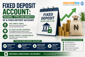 Fixed Deposit Account Meaning, Types and Benefits of a Fixed Deposit Account
