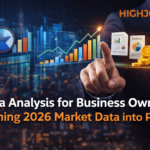 Data Analysis for Business Owners Turning 2026 Market Data into Profit