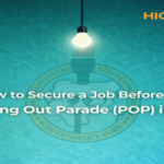 How to Secure a Job Before Your Passing Out Parade (POP) in 2026
