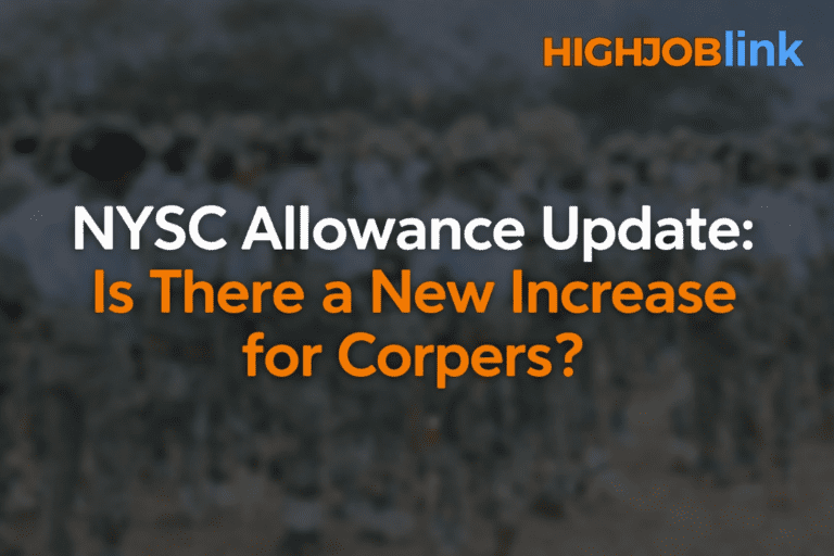 NYSC Allowance Update 2026: Is There a New Increase for Corpers? 8 NYSC Allowance Update 2026 Is There a New Increase for Corpers