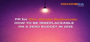 PR for One-Person Businesses How to be Irreplaceable on a Zero Budget IN 2026