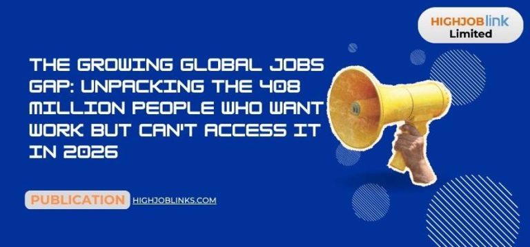 The Growing Global Jobs Gap: Unpacking the 408 Million People Who Want Work But Can't Access It in 2026