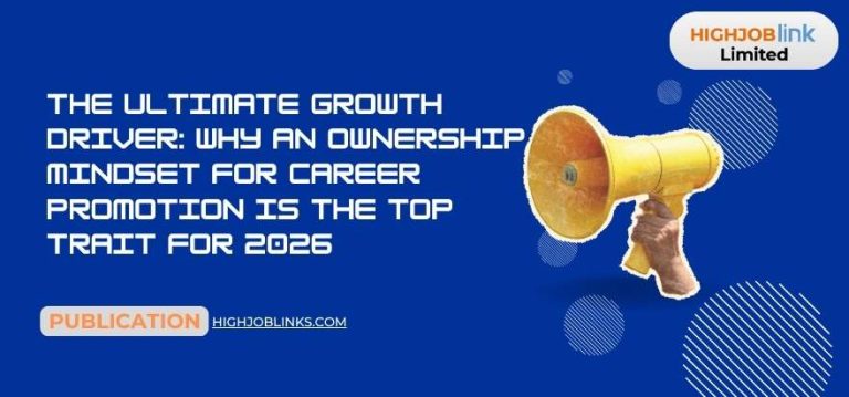 The Ultimate Growth Driver: Why an ownership mindset for career promotion is the top trait for 2026 2 The Ultimate Growth Driver: Why an ownership mindset for career promotion is the top trait for 2026