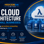 Cloud Architecture for Small Businesses: Leveraging serverless computing to scale a startup in 2026